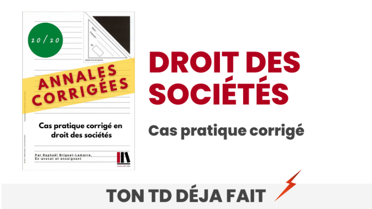Exemple de cas pratique en Droit des sociétés | Aideauxtd.com