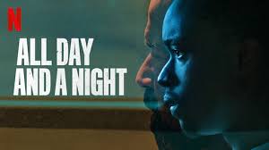 All Day And A Night