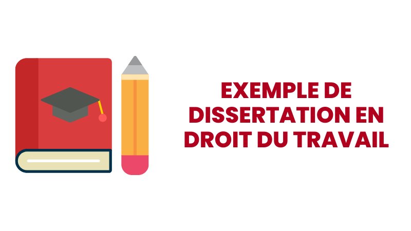 Exemple de dissertation en droit du travail
