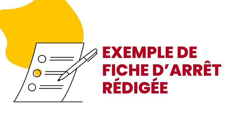 Exemple de fiche d’arrêt rédigée