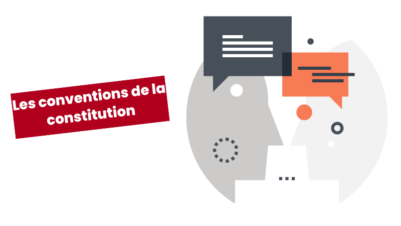 Les conventions de la Constitution