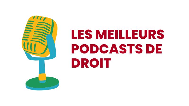 Les 25 meilleurs podcasts de droit