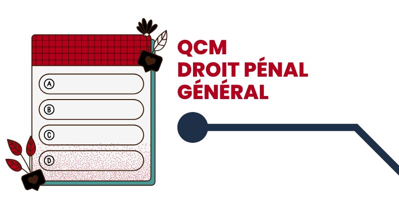 QCM / Quiz Droit pénal général