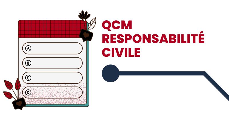 QCM / Quiz Responsabilité civile (25 questions / réponses)