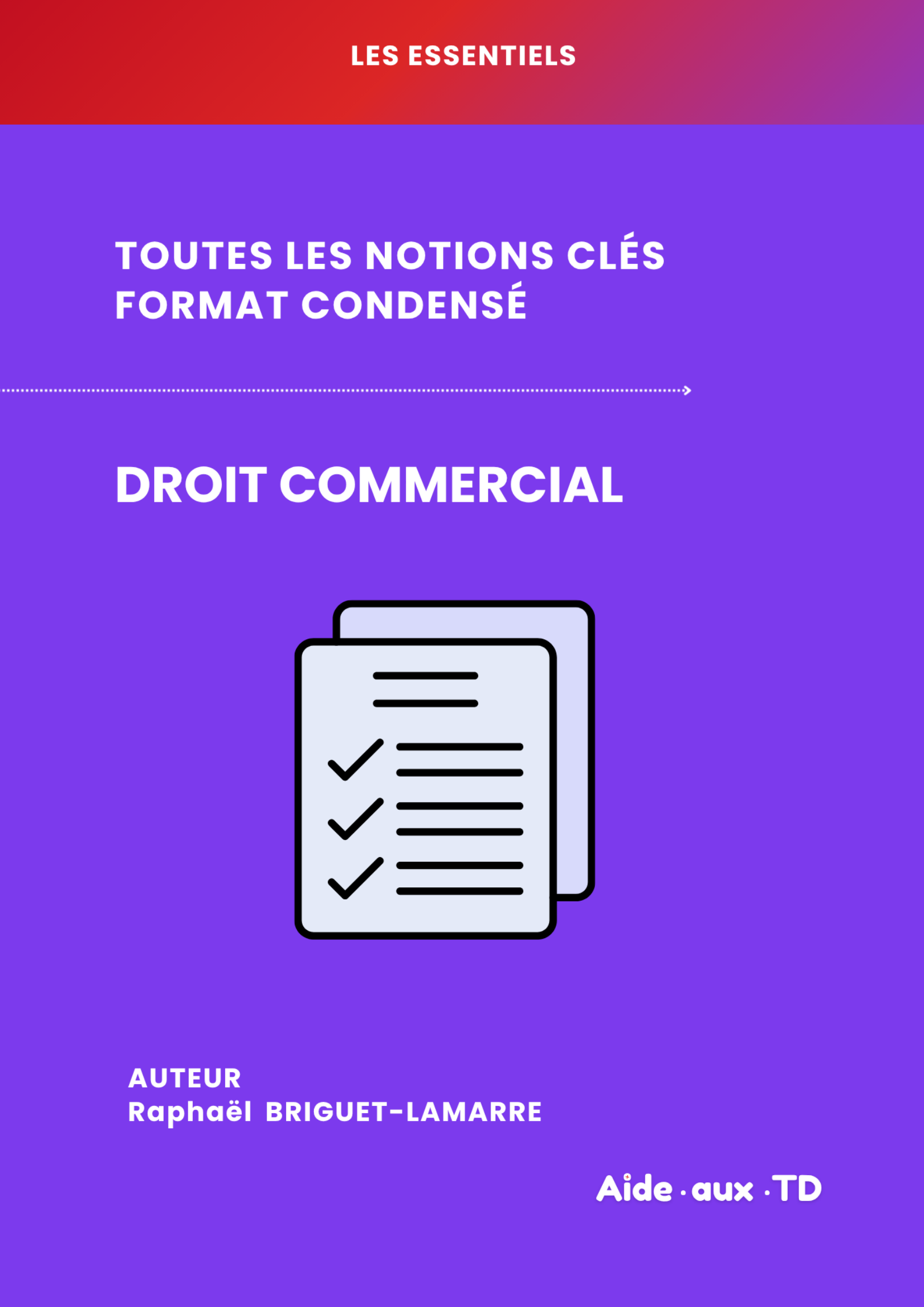 L&rsquo;Essentiel — Droit Commercial
