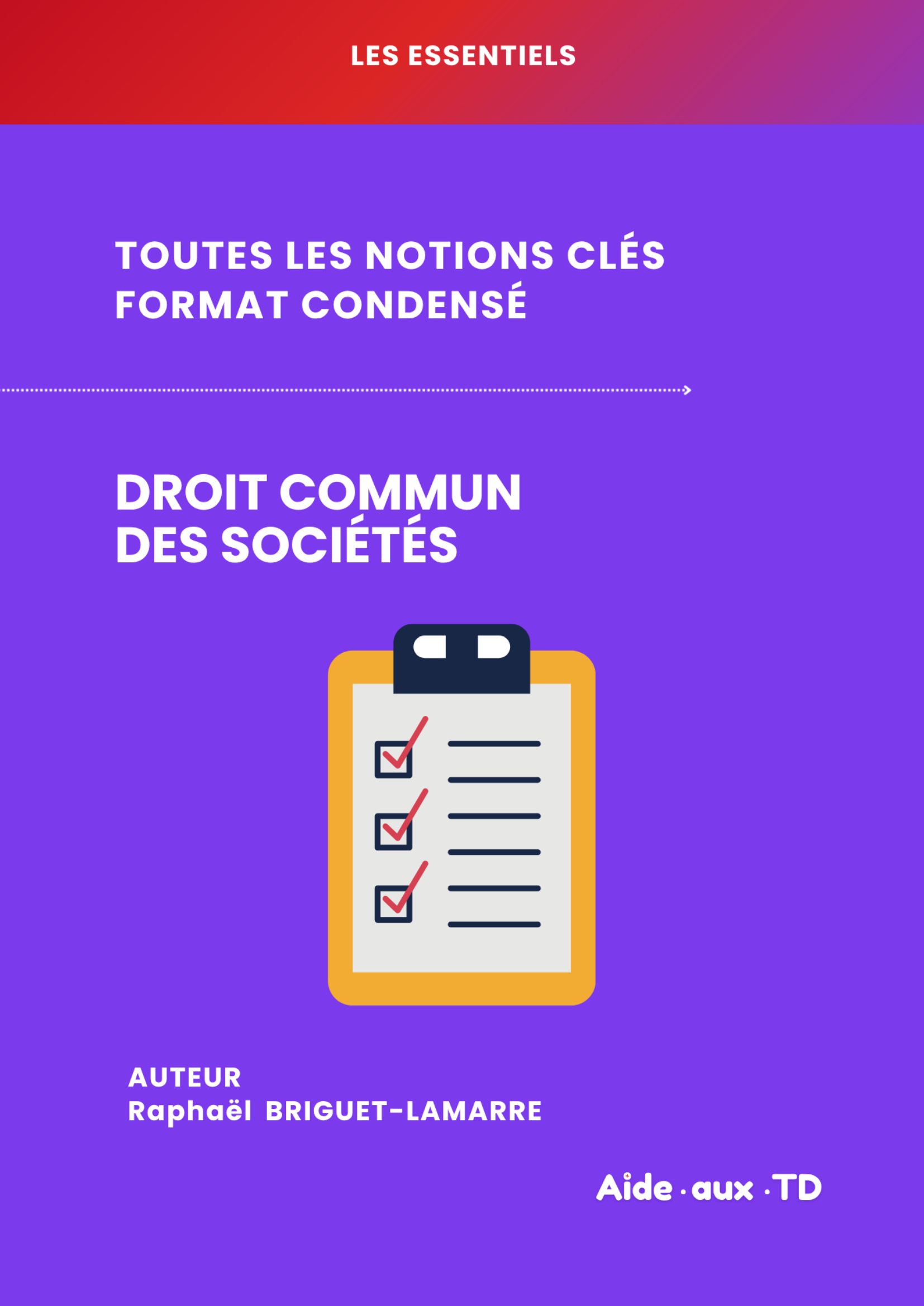 L&rsquo;Essentiel — Droit Commun des Sociétés