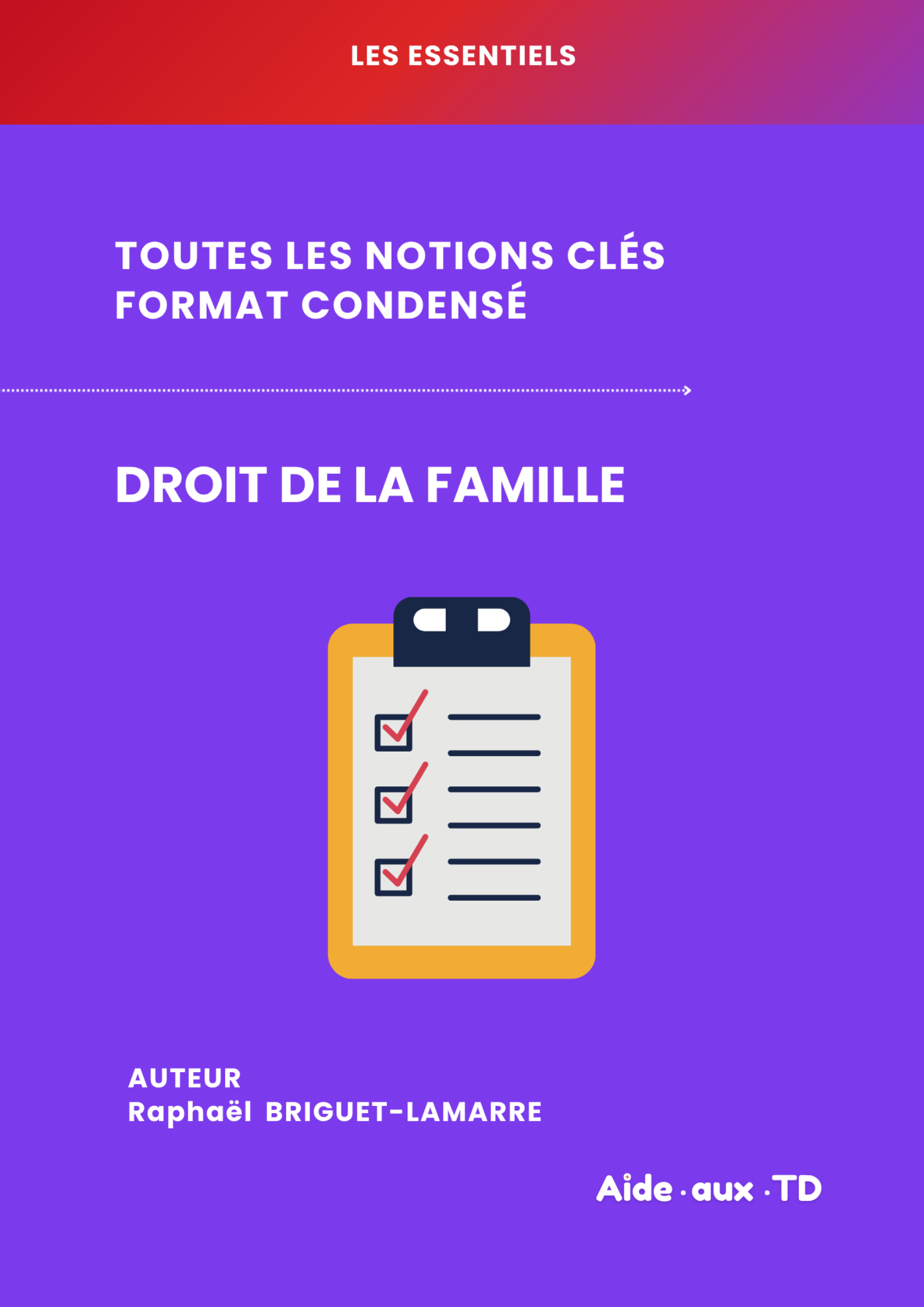 L&rsquo;Essentiel — Droit de la Famille