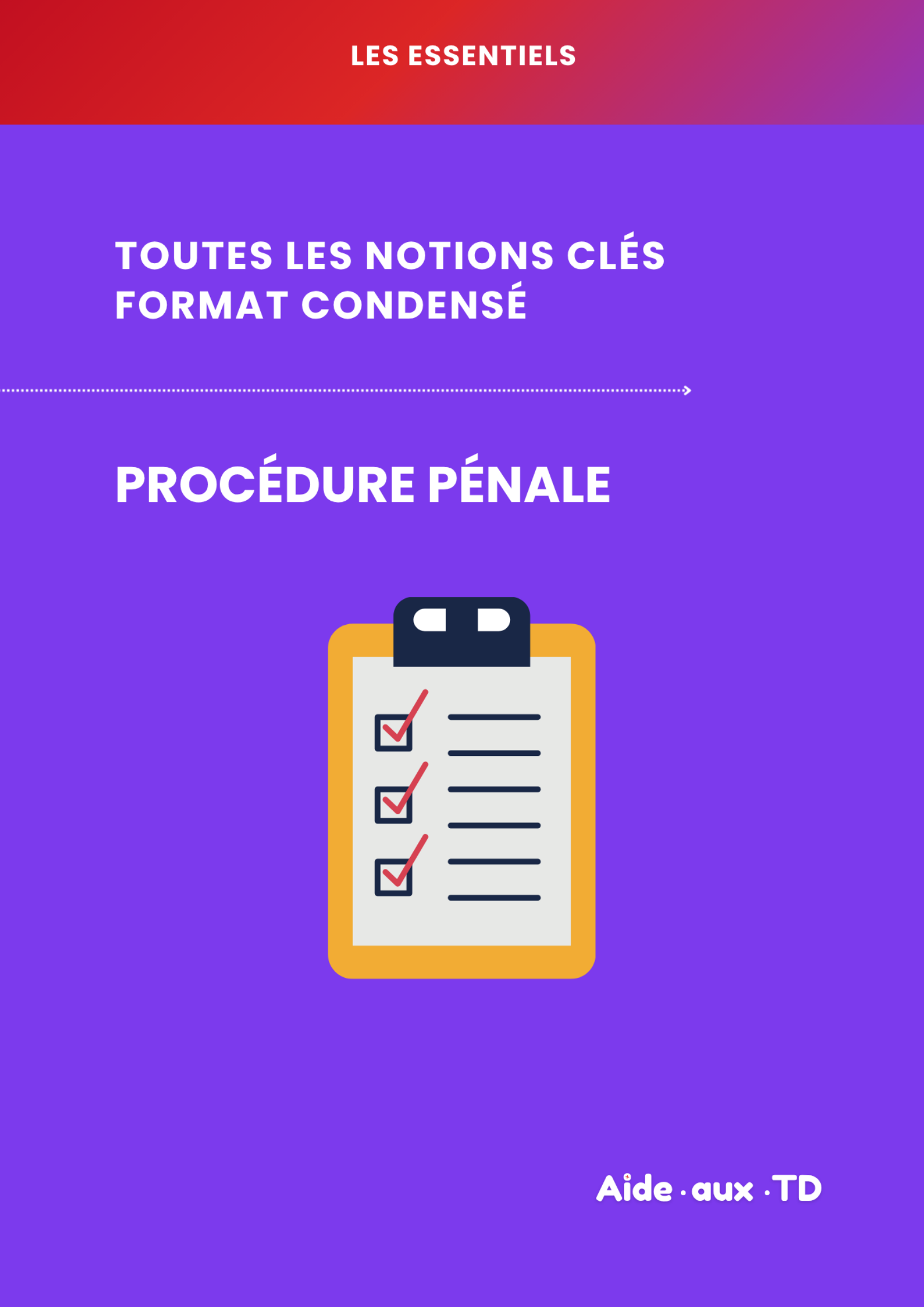 L&rsquo;Essentiel — Procédure Pénale