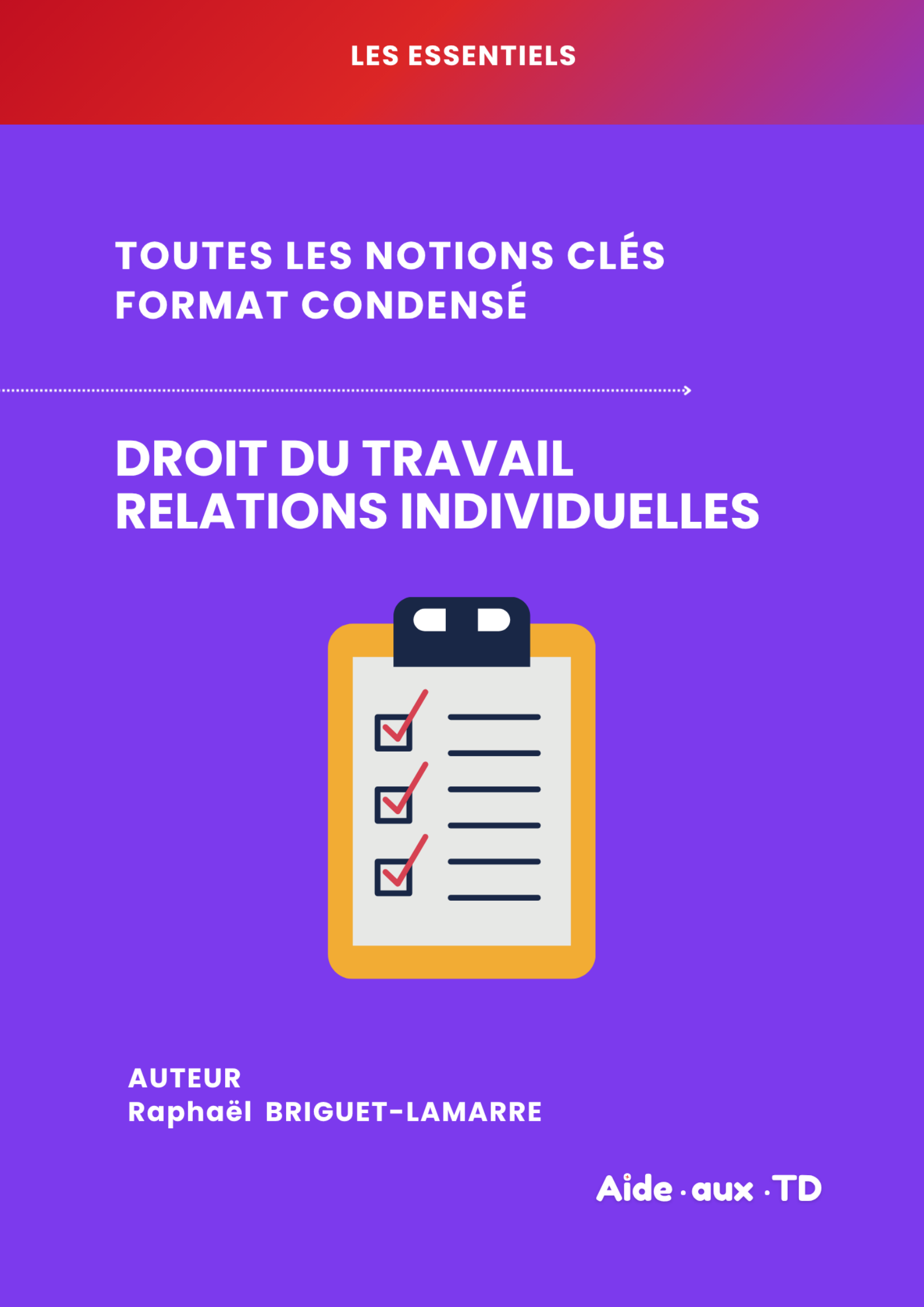 L&rsquo;Essentiel — Relations Individuelles de Travail