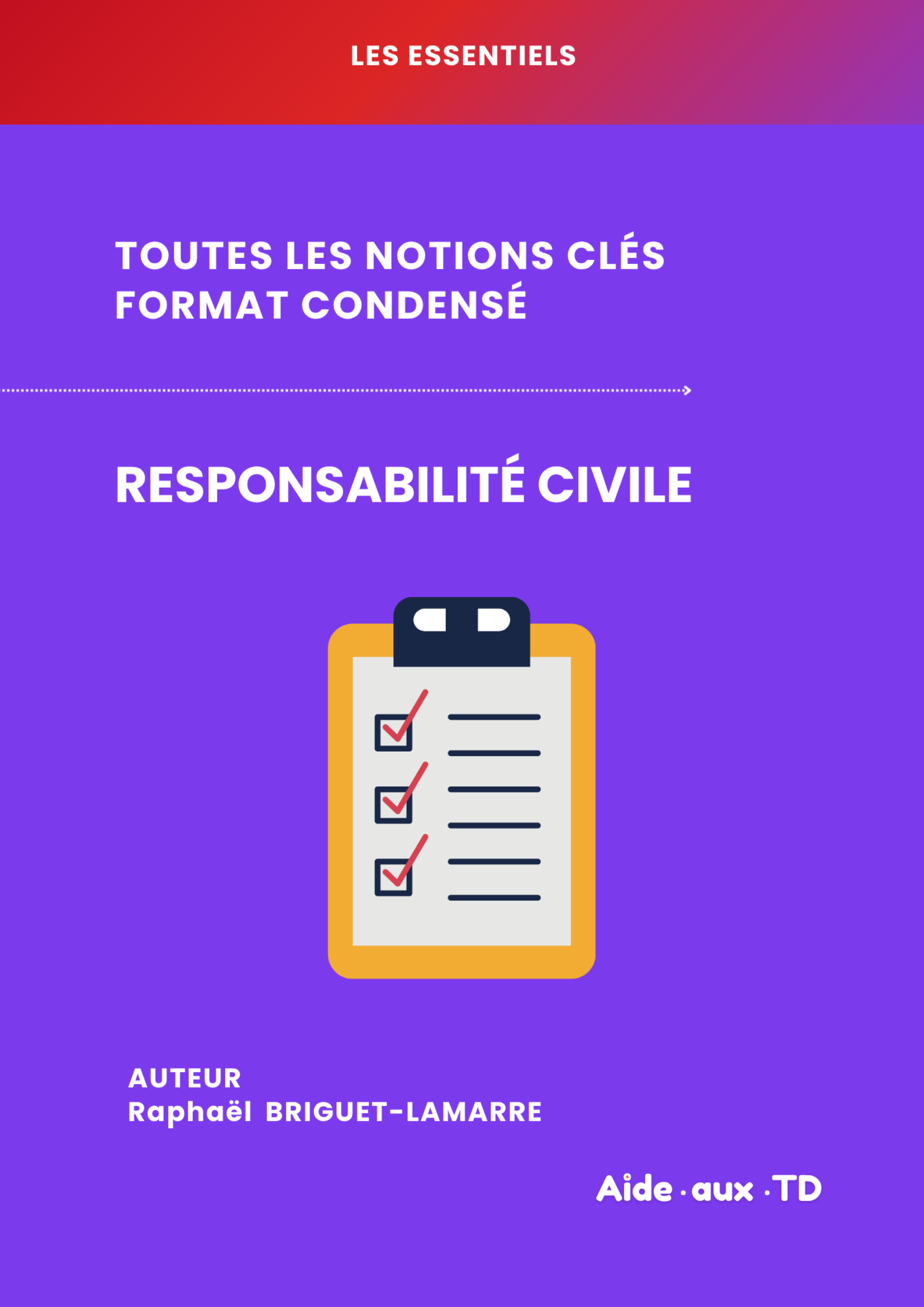 L&rsquo;Essentiel — Responsabilité Civile