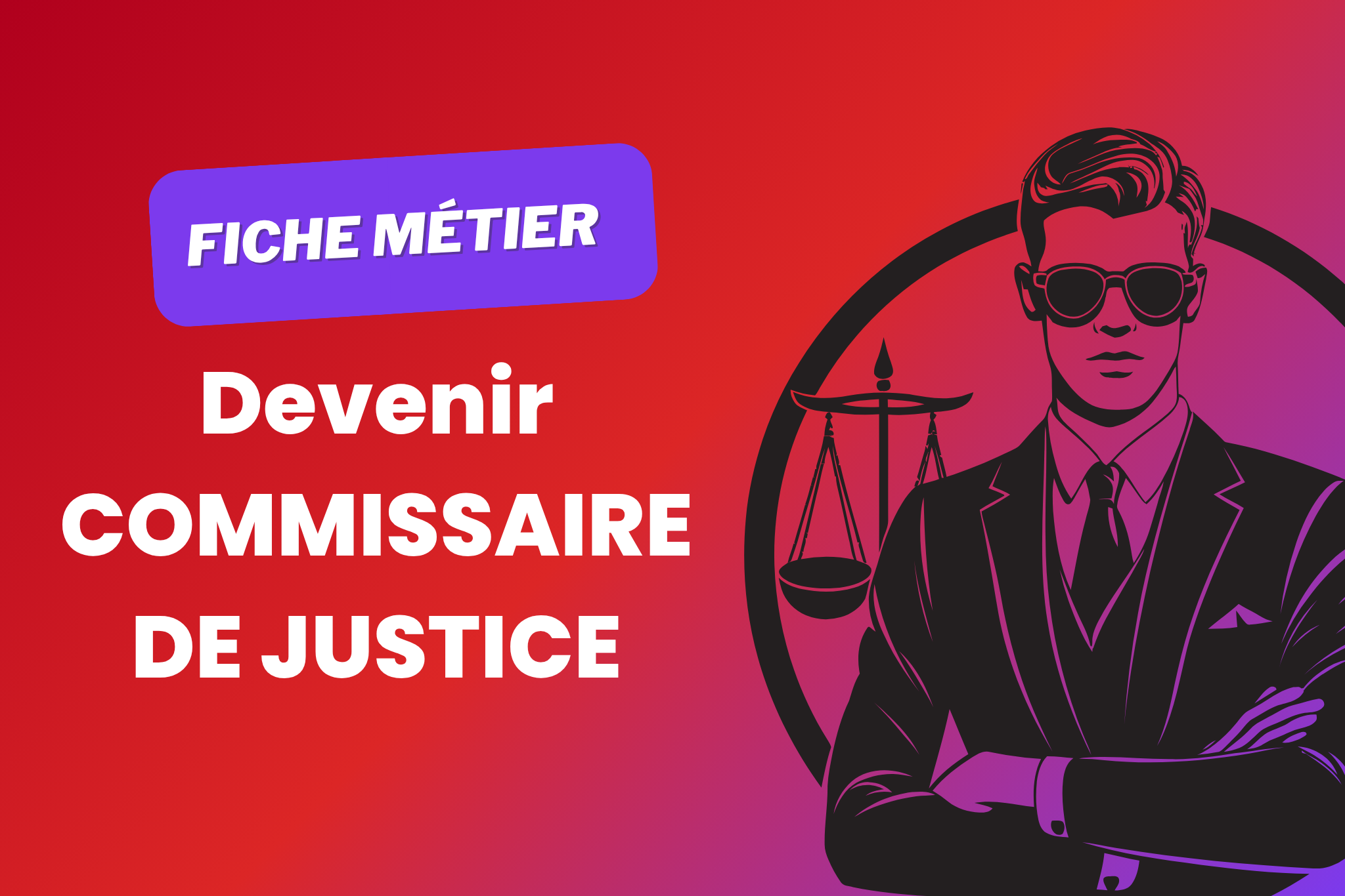 Devenir commissaire de justice : métier, études et salaire