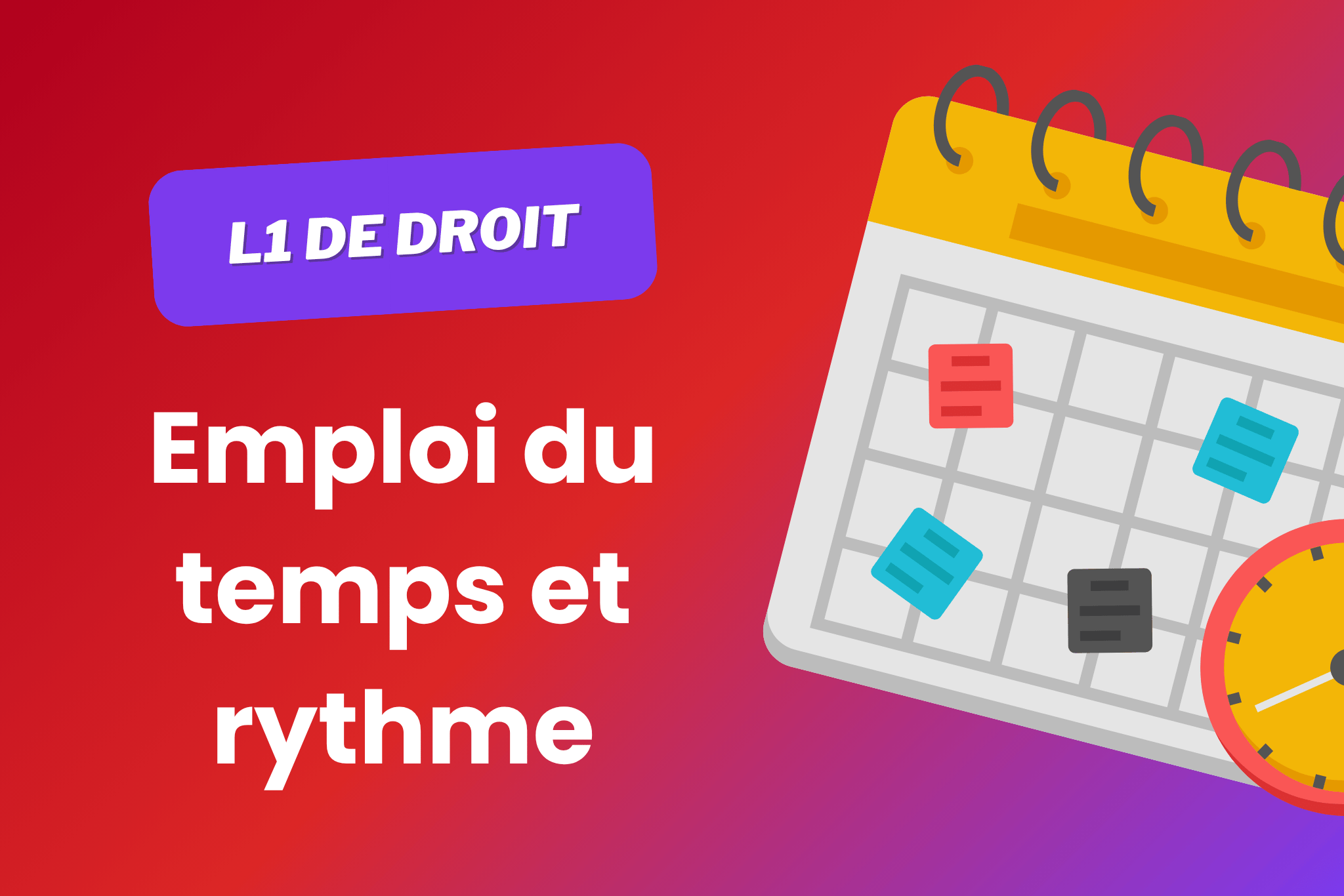 Emploi du temps en L1 de droit : horaires, rythme et calendrier