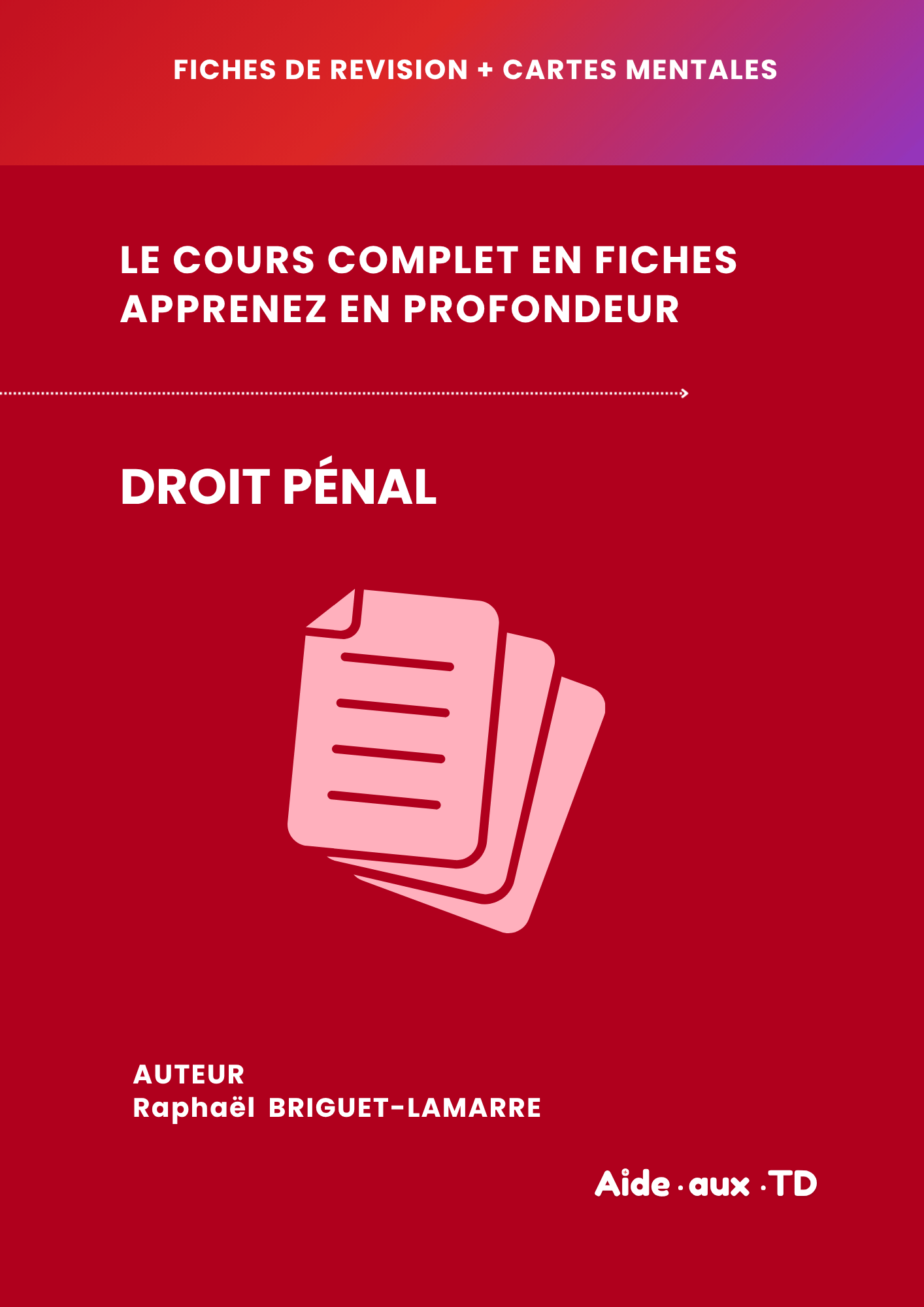 Fiches de révision : Droit pénal général