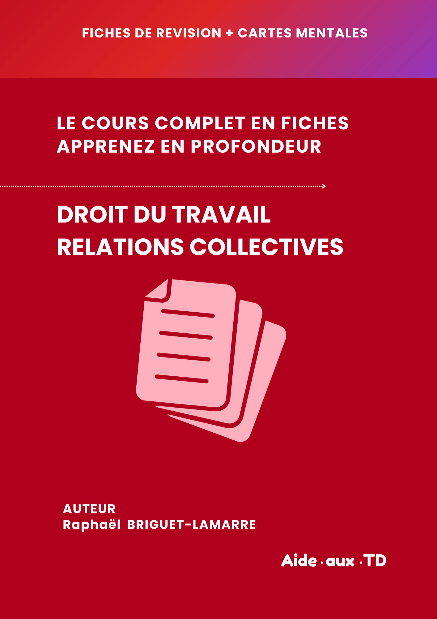 Fiches de révision : Relations collectives de travail