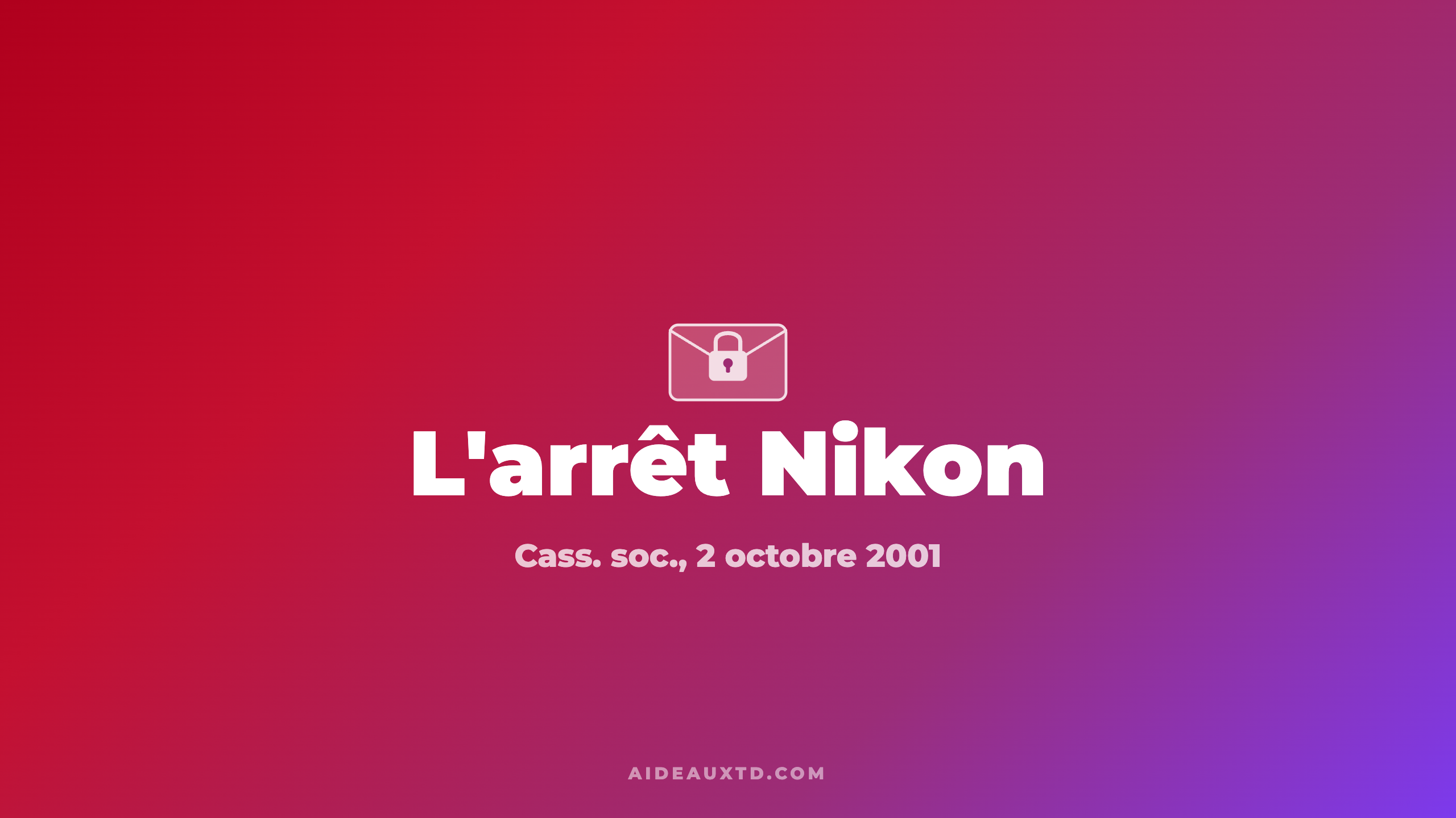 L&rsquo;arrêt Nikon du 2 octobre 2001 : fiche, résumé et portée