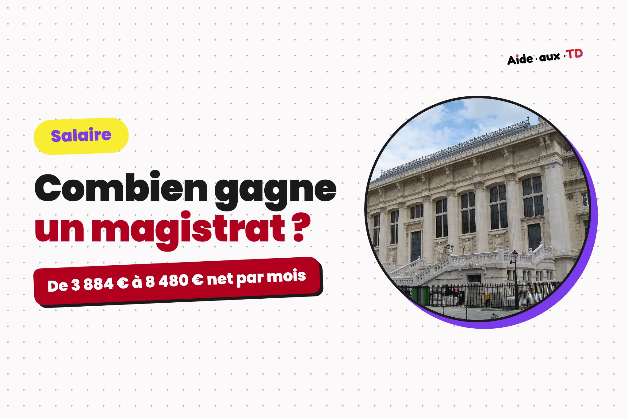 Salaire d’un magistrat en 2026 : combien gagne un juge ou un procureur ?